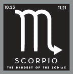 Scorpio - The Baddest of the Zodiac