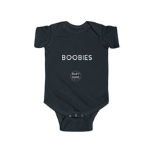 Load image into Gallery viewer, BOOBIES - Infant Fine Jersey Bodysuit
