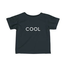 Load image into Gallery viewer, COOL - Infant Fine Jersey Tee