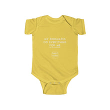 Load image into Gallery viewer, MY ROOMATES - Infant Fine Jersey Bodysuit