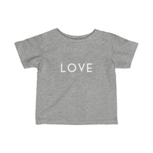 Load image into Gallery viewer, LOVE - Infant Fine Jersey Tee