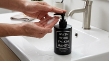 Load image into Gallery viewer, WASH YOUR F*CKIN HANDS (2 pack)  - Scent of Cleanliness