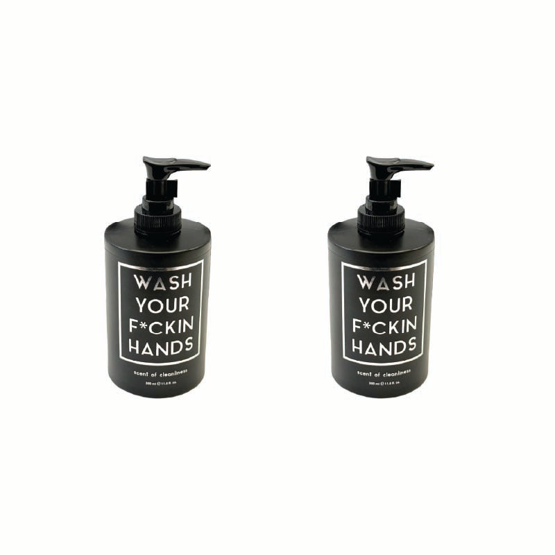 WASH YOUR F*CKIN HANDS (2 pack)  - Scent of Cleanliness